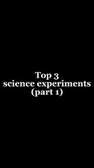Top 3 science experiments (part 1) | Homemade Inventions