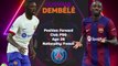 Opta Profile - Ousmane Dembele
