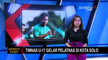 Fokus pada Kemampuan Individu, Pemusatan Latihan di Solo Jadi Penentu Timnas U-17 untuk Piala Dunia!