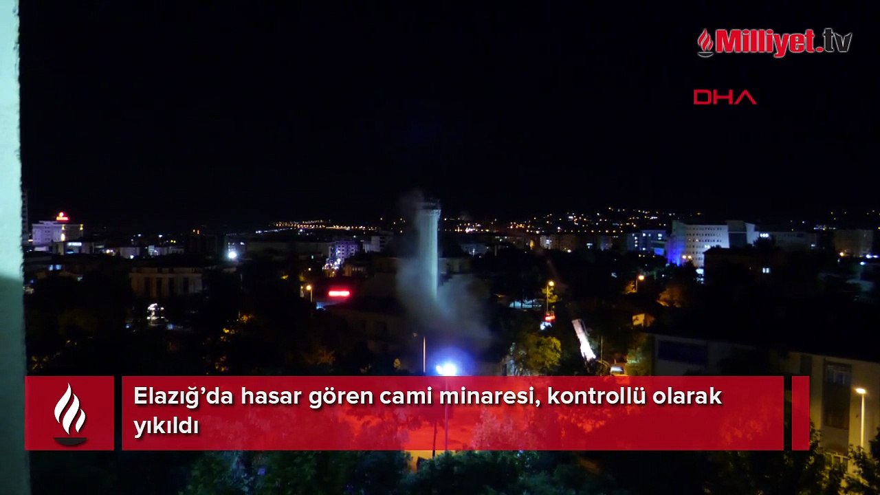 Elazığ’da hasarlı cami minaresi kontrollü olarak yıkıldı