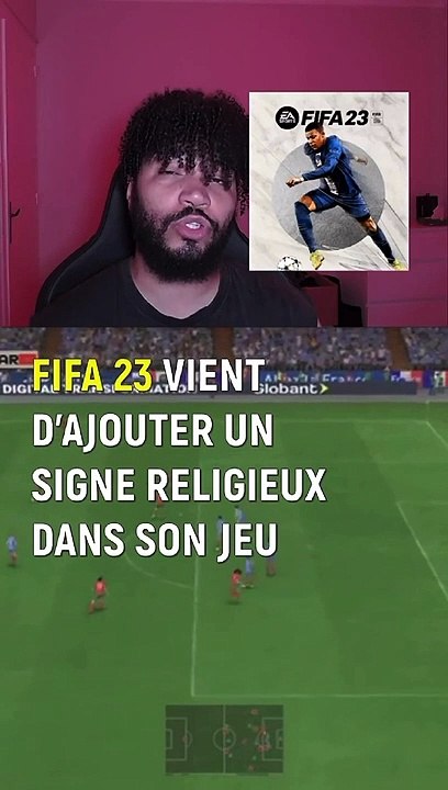 Fifa 23 ajoute un signe religieux dans son jeu