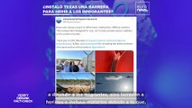 ¿Ha instalado Texas una barrera flotante con sierras para herir a los inmigrantes ilegales?