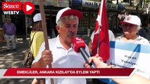 Emekliler, Ankara Kızılay'da eylem yaptı