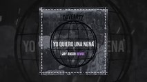 Daveartt - Yo Quiero Una Nena (Jay Ancor Remix)
