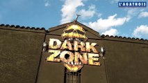 Idée sortie le Dark Zone Complex à Vias-Plage !