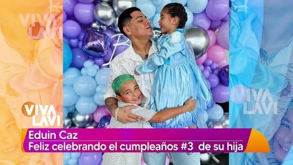 Eduin Caz celebra el cumpleaños de su hija