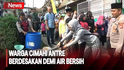 Terdampak Kekeringan, Warga Cimahi Rela Antre dan Berdesakan Demi Air Bersih