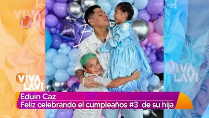 Eduin Caz celebra el cumpleaños de su hija