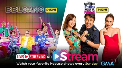 Kapuso Stream: BBLGANG, Walang Matigas Na Pulis | LIVESTREAM | August 13, 2023