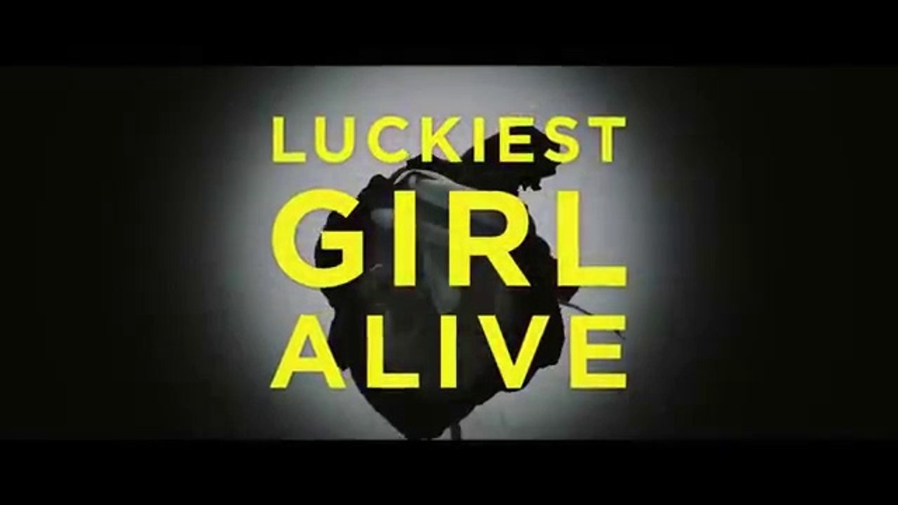 Luckiest Girl Alive - Official Trailer - Netflix