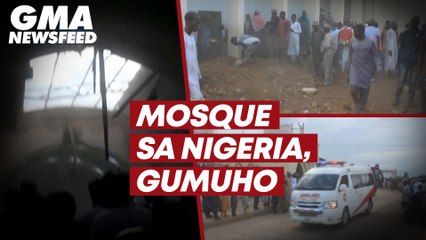 Mosque sa Nigeria, gumuho | GMA News Feed