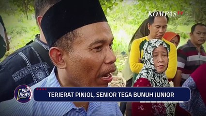 Senior Bunuh Juniornya Karena Terlilit Pinjol | POP NEWS