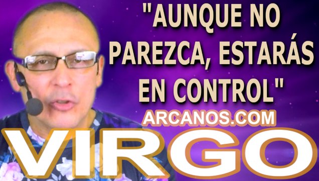 ♍️#VIRGO #TAROT♍️ Aunque no parezca, estarás en control ✨ARCANOS.COM✨