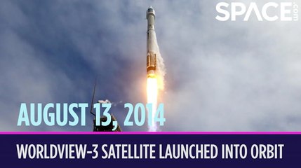 OTD In Space – August 13: WorldView-3 Earth-Observing Satellite Launches Into Orbit
