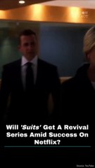 Will 'Suits' Get A Revival Series Amid Success On Netflix