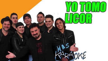 YO TOMO LICOR - Amar Azul (karaoke)