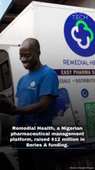Remedial Health Raises $12m Series A To Provide Safe Pharmaceutical Products In Nigeria