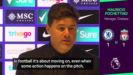 Pochettino 'so pleased' with Chelsea spirit in Liverpool draw