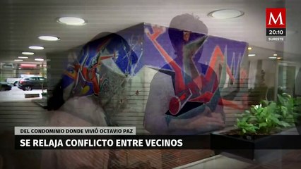 Se calma conflicto entre vecinos del condominio donde vivió Octavio Pa