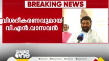 'മത-സാമുദായിക നേതാക്കളെ കാണുകയെന്നത് തെരഞ്ഞെടുപ്പ് പ്രക്രിയ'; ജെയ്ക്കിനെ ന്യായീകരിച്ച് VN വാസവന്‍