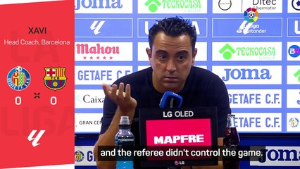 Xavi slams 'embarrassing' refereeing after Getafe draw