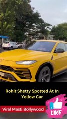 Rohit Shetty Spotted At In Yellow Lamborghini Car