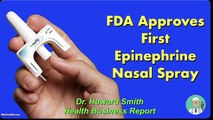 FDA Approves First Epinephrine Nasal Spray