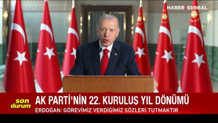 AK Parti'nin 22. kuruluş yıl dönümü! Cumhurbaşkanı Erdoğan: Hayat pahalılığını yine biz halledeceğiz