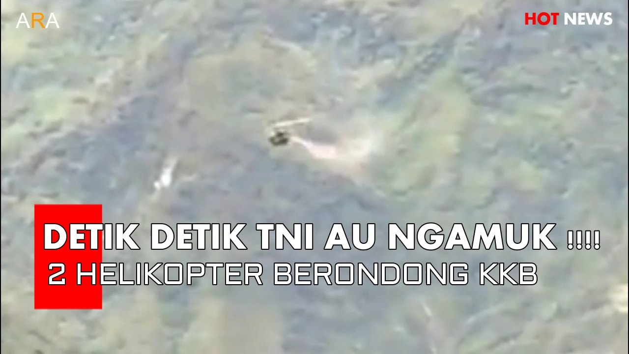 TNI AU ngamuk, 2 helikopter berondong KKB dari atas
