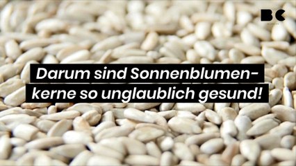 Darum sind Sonnenblumenkerne so unglaublich gesund!