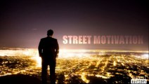 HDI MC - Street Motivation (Prod by Kubbzmuzik)