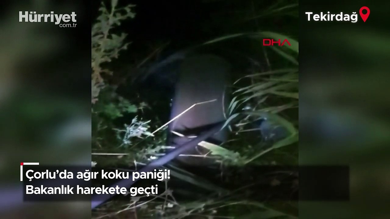 Çorlu'da ağır koku paniği! Bakanlık harekete geçti