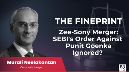 The Fineprint: Zee-Sony Merger: What'll Be The Fate Of Punit Goenka?