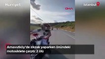 Arnavutköy'de zikzak yaparken önündeki motosiklete çarptı! 2 ölü