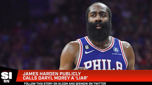 James Harden Publicly Labels Daryl Morey as a 'Liar'