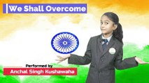 we shall overcome someday song with action, hum honge kamyab english song, motivational english song