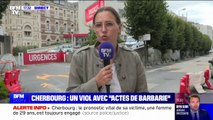 Viol avec actes de barbarie à Cherbourg: la victime est toujours hospitalisée