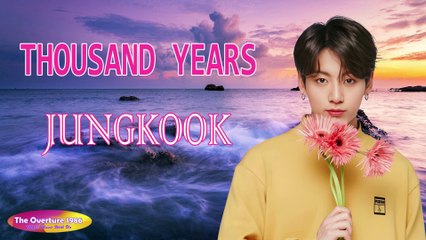 JUNGKOOK BTS COVER THOUSAND YEARS BY CHRISTINA PERRI