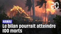 Incendies à Hawaï : Le bilan pourrait atteindre 100 morts, les autorités pointées du doigt