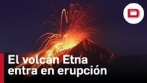 El volcán Etna entra de nuevo en erupción y obliga a cerrar el aeropuerto de Catania