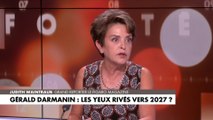 Judith Waintraub : «Ce que fait Gérald Darmanin, c’est appliquer le principe de son mentor Nicolas Sarkozy»