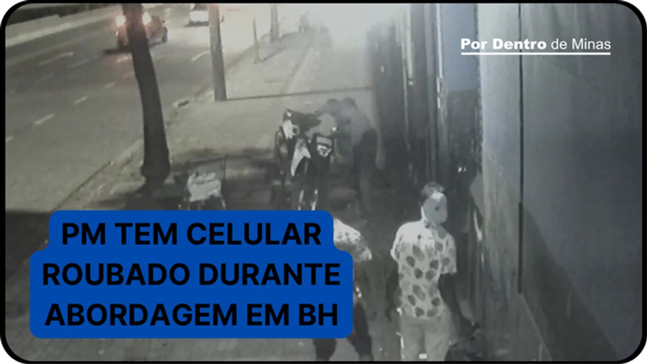 Câmera de segurança flagra homem roubando celular de PM durante abordagem em Belo Horizonte