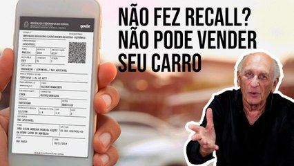 Se não fizer recall, não poderá transferir o carro