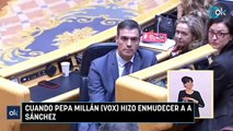 Cuando Pepa Millán (Vox) hizo enmudecer a a Sánchez