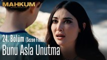 Bunu asla unutma - Mahkum 24. Bölüm (Sezon Finali)