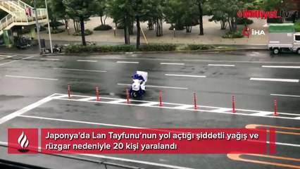 Japonya'yı Lan Tayfunu vurdu: 20 yaralı