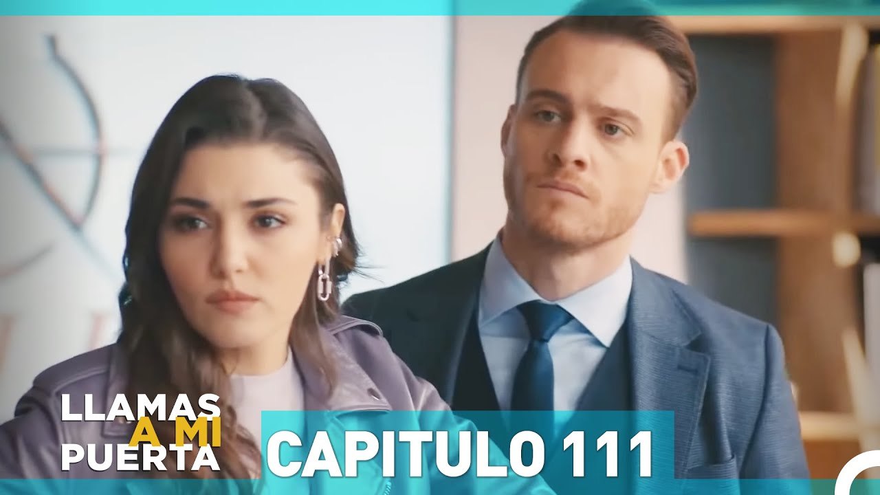 Llamas A Mi Puerta Capitulo 111 (Español Doblado)