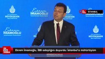 Ekrem İmamoğlu, İBB adaylığını duyurdu: İstanbul'a mühürlüyüm