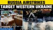 Russia-Ukraine War: Ukraine’s western region hit by large-scale Russian air attack | Oneindia News