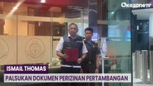 Kejaksaan Agung Sebut Ismail Thomas Memalsukan Dokumen Perizinan Pertambangan
